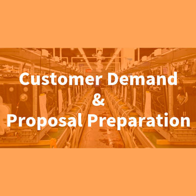 Customer Demand & Proposal Preparation